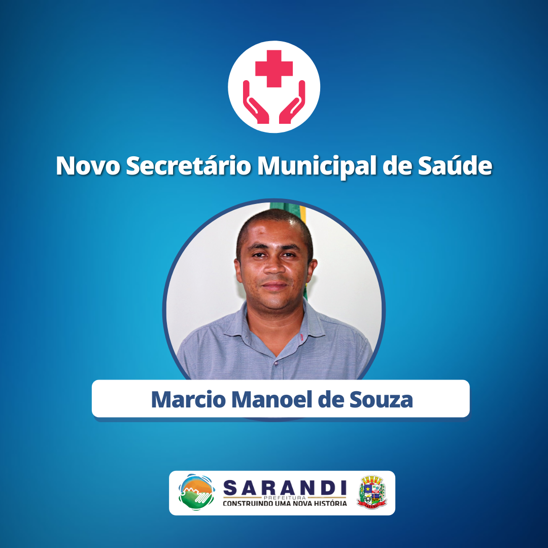 Secretaria Municipal de Saúde de Sarandi conta com novo secretário